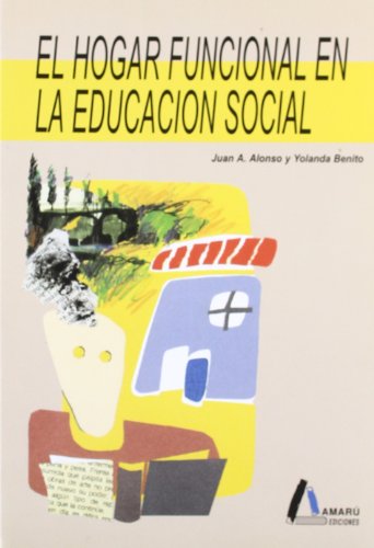 HOGAR FUNCIONAL EN LA EDUCACION SOCIAL (CIENCIAS SOCIALES)