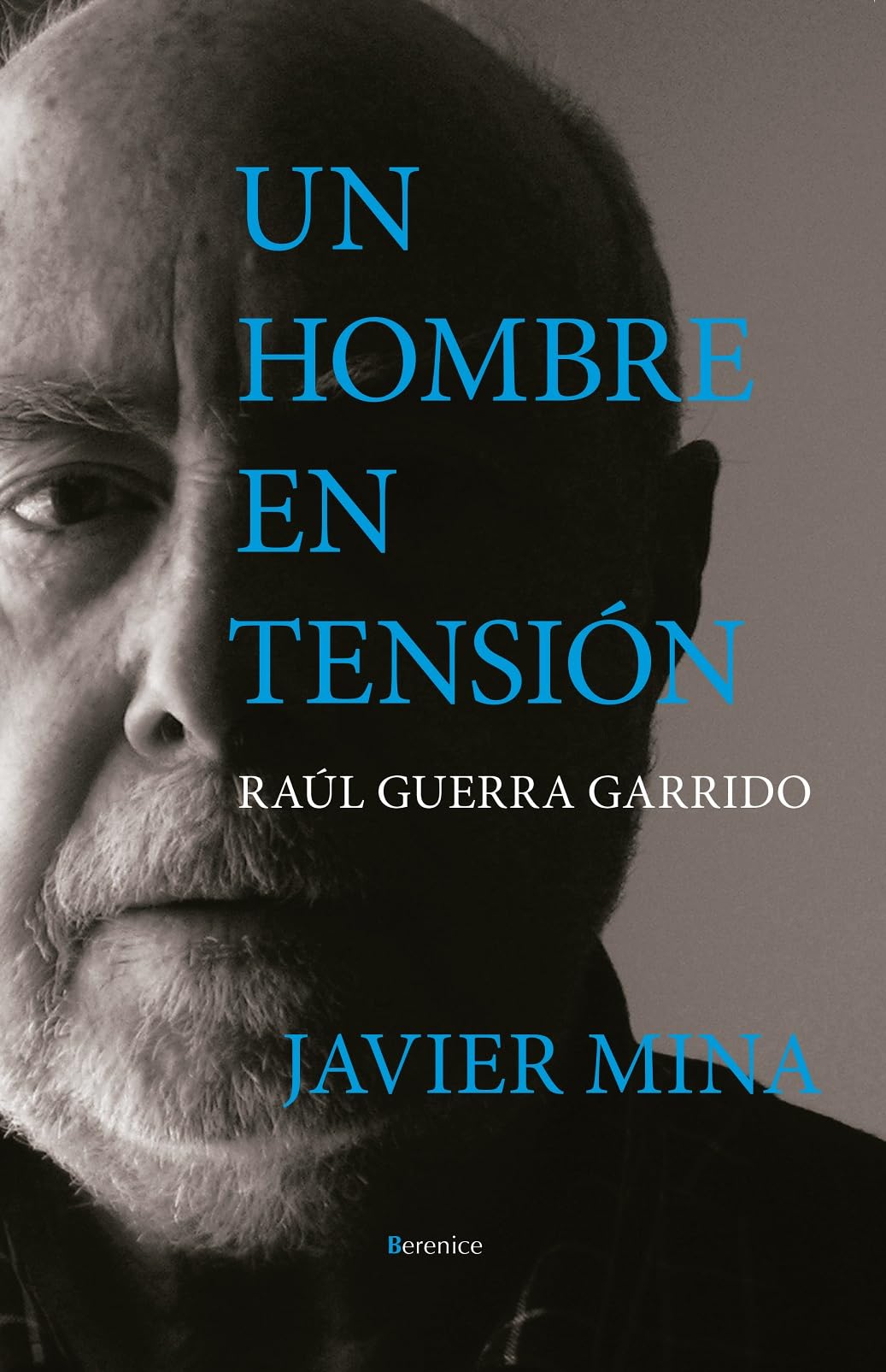 Un hombre en tensión. Raúl Guerra Garrido (Fuera de colección)