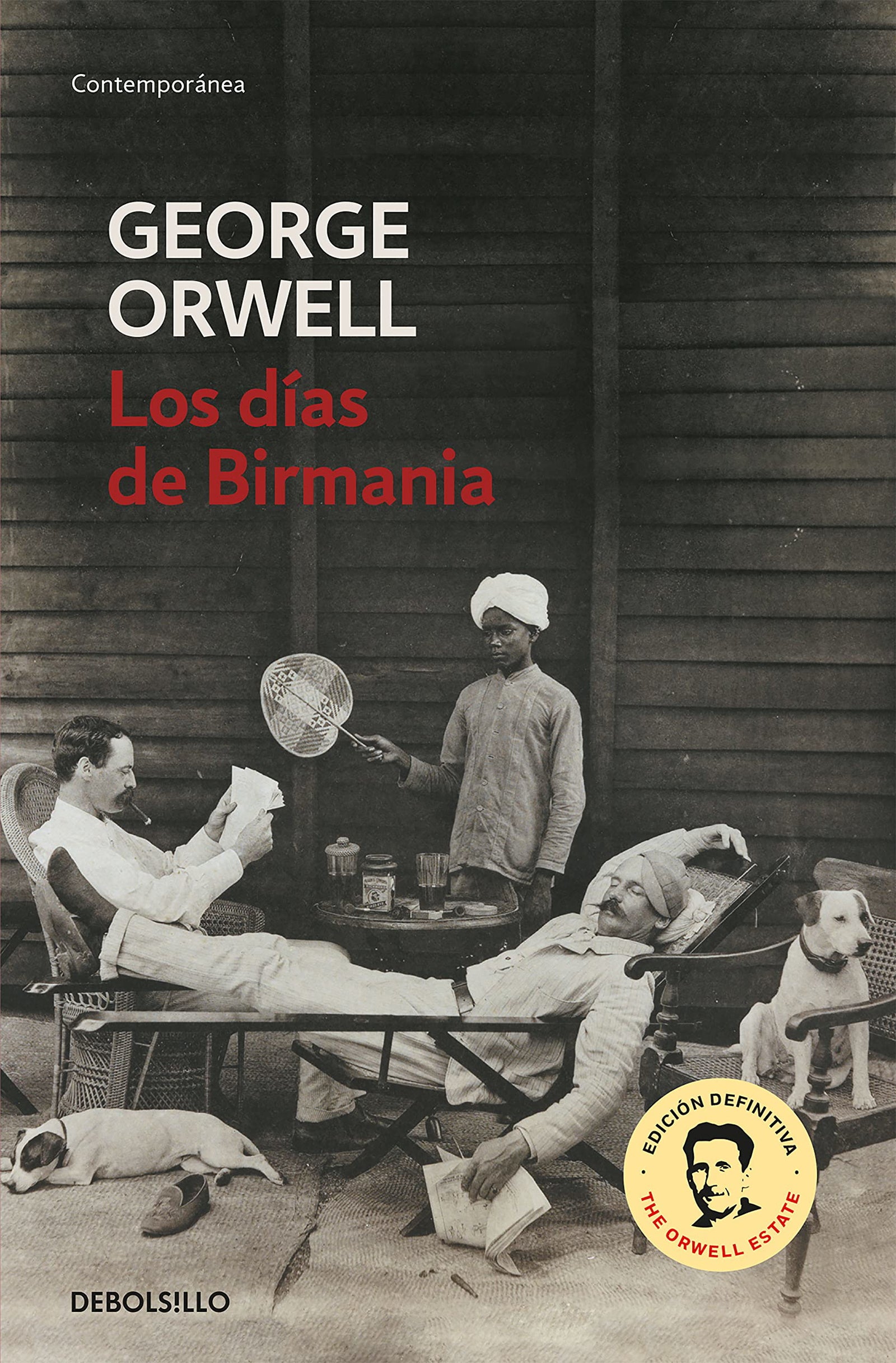 Los días de Birmania (edición definitiva avalada por The Orwell Estate) (Contemporánea)
