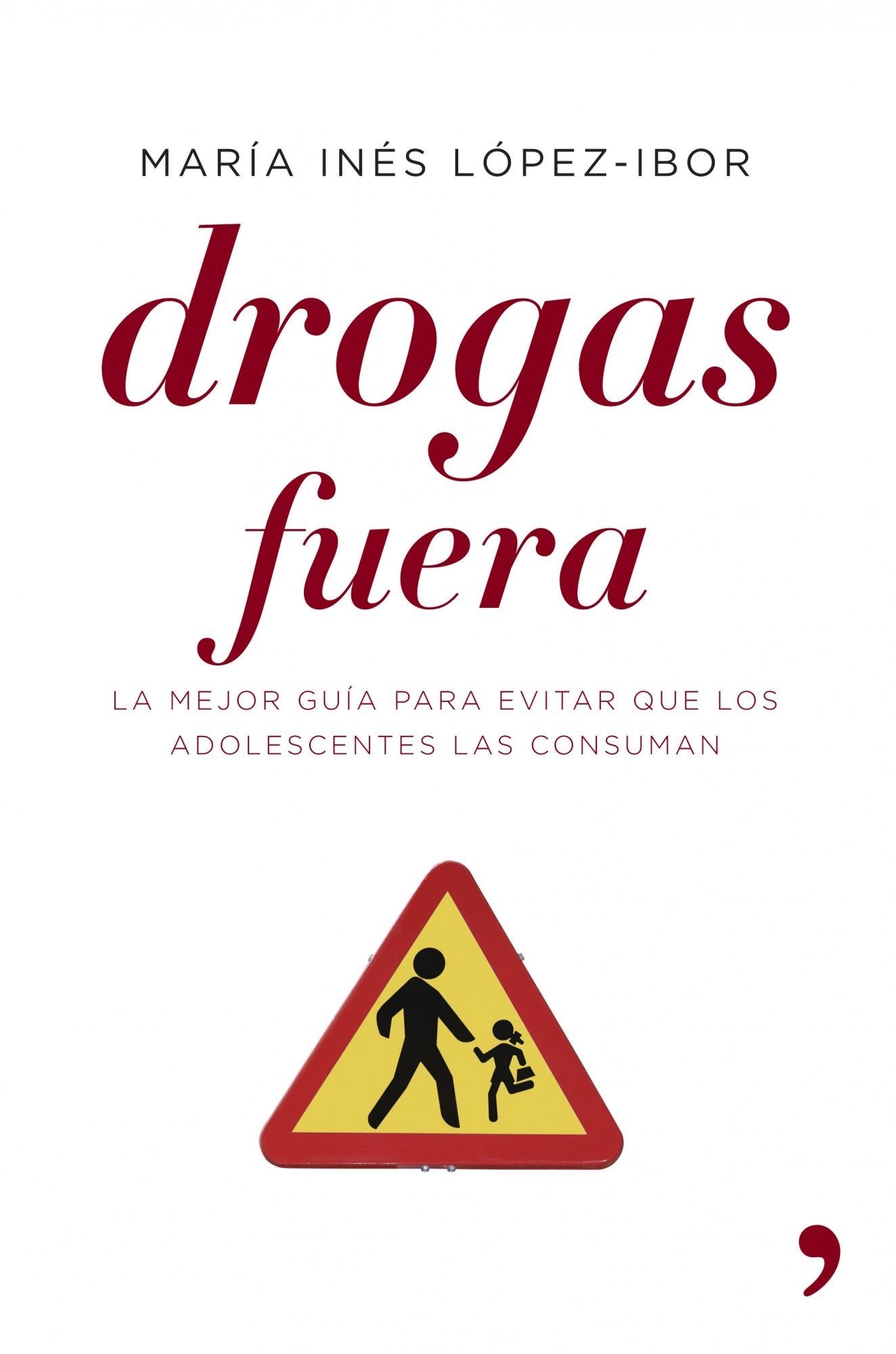 Drogas fuera: 1 (Vivir Mejor)
