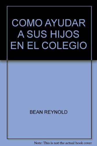 Como ayudar a sus hijos en el colegio