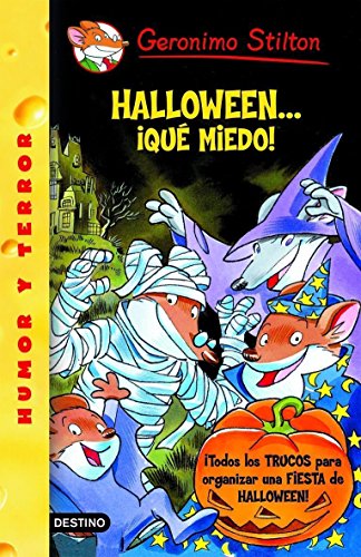 Halloween... ¡qué miedo!: Geronimo Stilton 25 ¡Todos los trucos para organizar tu fiesta de Halloween!: 1
