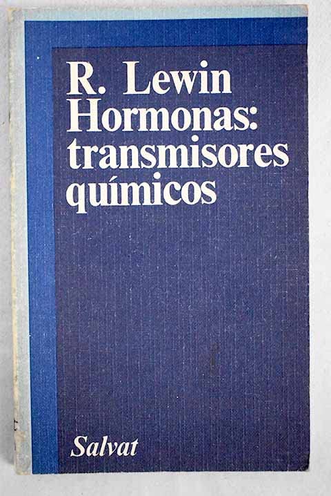 Hormonas: Transmisores quimicos