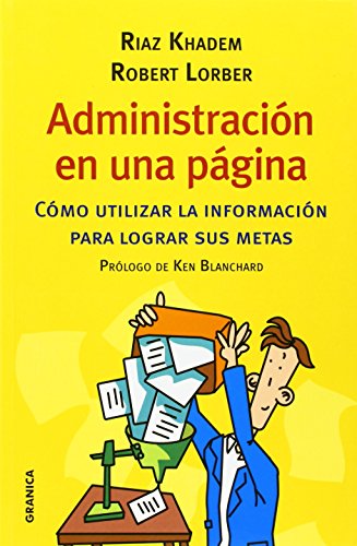 Administración en una página : cómo utilizar la información para lograr sus metas