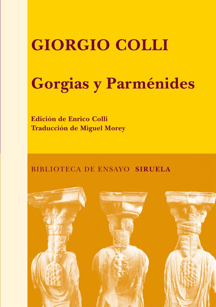 Gorgias y Parménides: 72 (Biblioteca de Ensayo / Serie mayor)