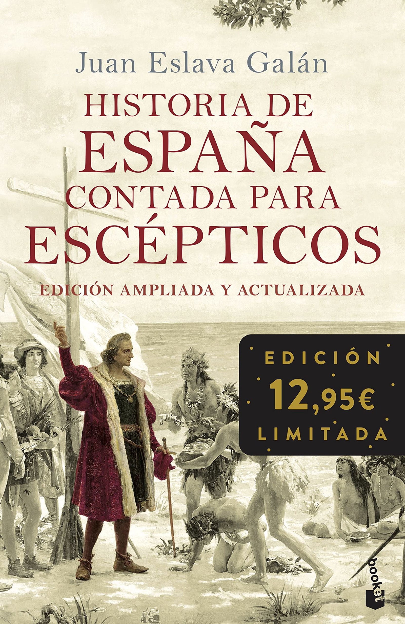 Historia de España contada para escépticos (Colección Especial)