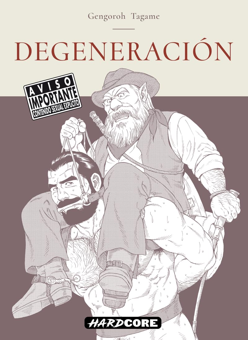 DEGENERACIÓN (HARDCORE)