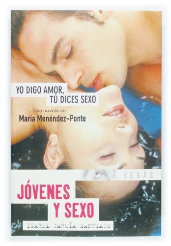 Jóvenes y sexo: 4 (Tu verás)