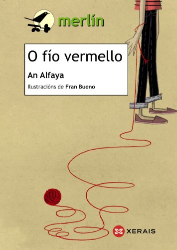 O fío vermello (INFANTIL E XUVENIL - MERLÍN - De 11 anos en diante)
