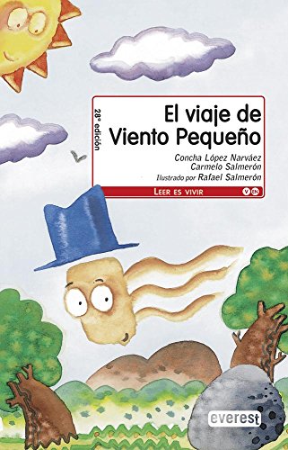 El Viaje de Viento Pequeño (Leer es vivir)