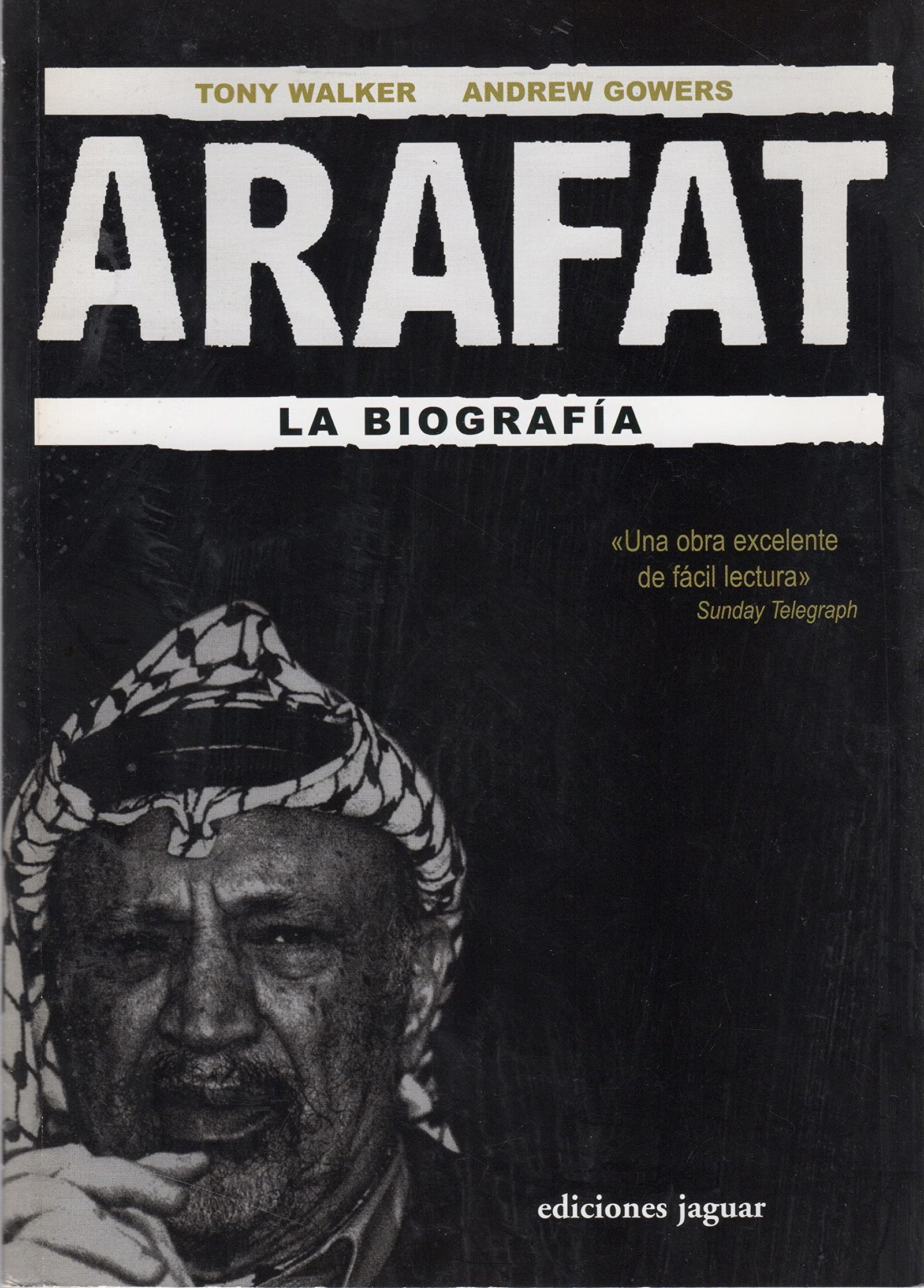 Arafat, La Biografía (Fuera de colección)