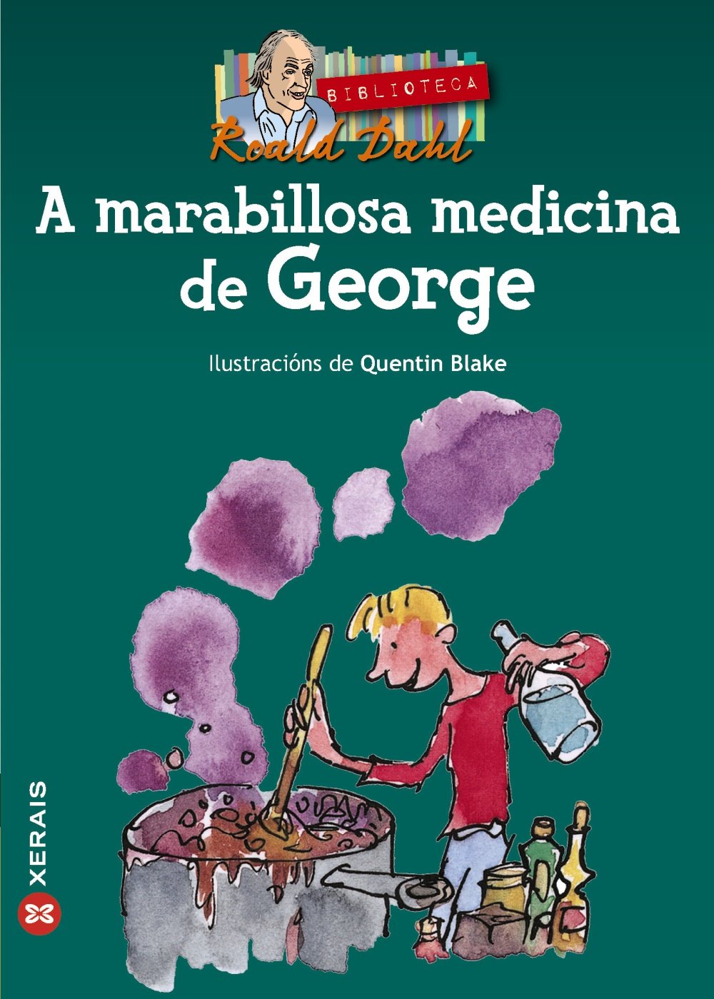 A marabillosa medicina de George (INFANTIL E XUVENIL - MERLÍN - De 9 anos en diante)