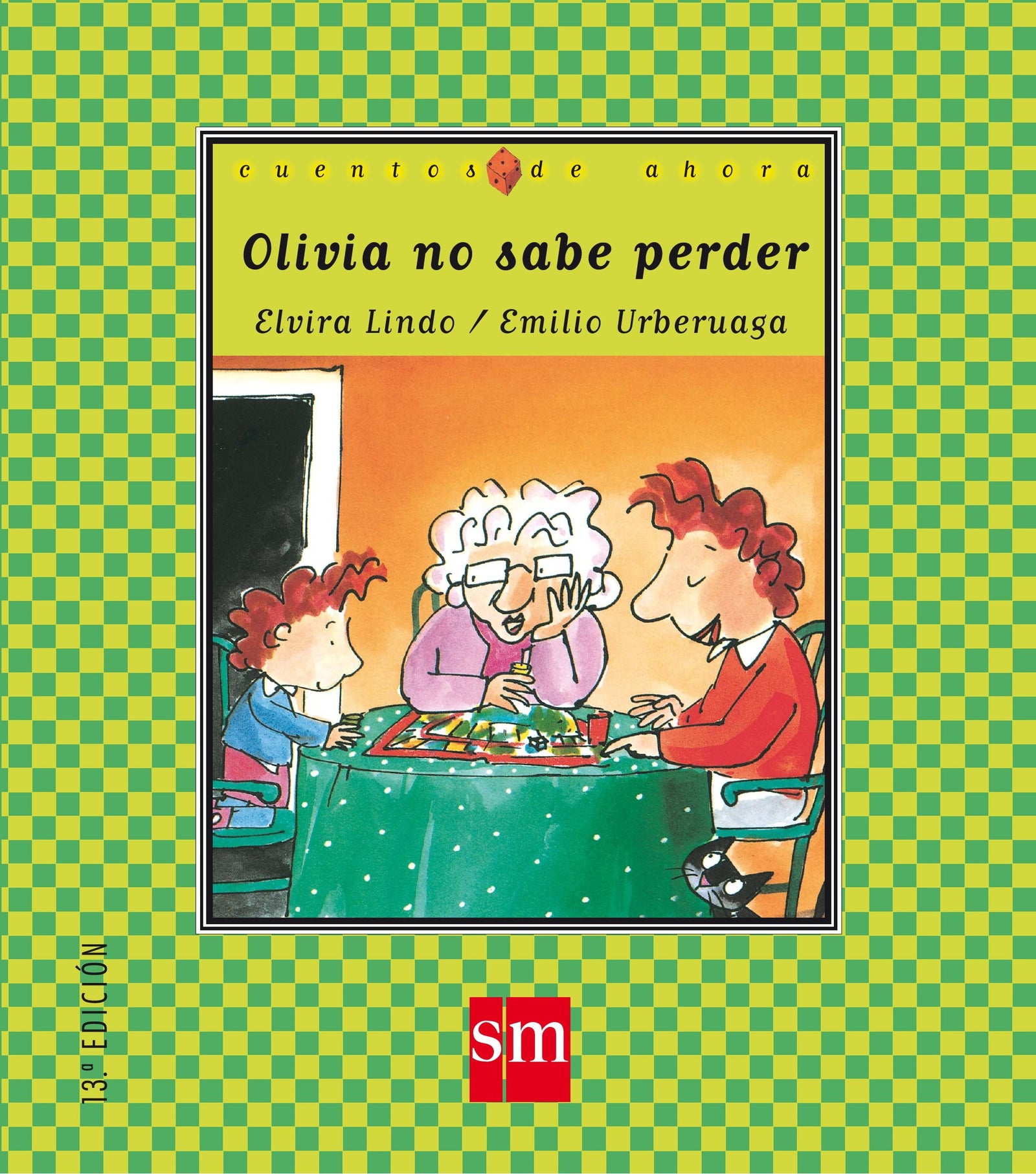Olivia no sabe perder: 9 (Cuentos de ahora)