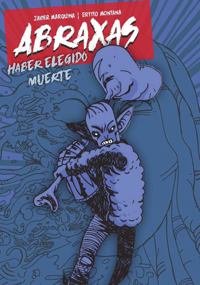Abraxas: Haber elegido muerte