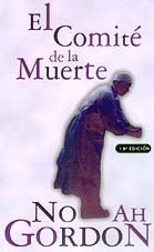 El Comite De La Muerte / the Death Committee
