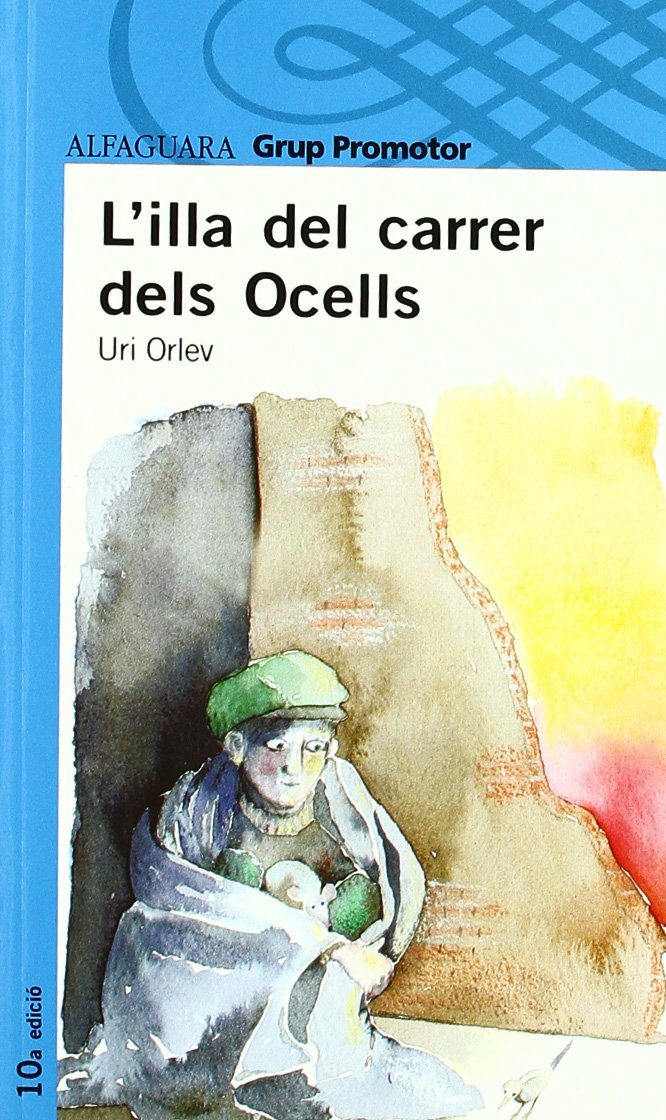 L'Illa Del Carrer Dels Ocells Catalan (LECTURAS)