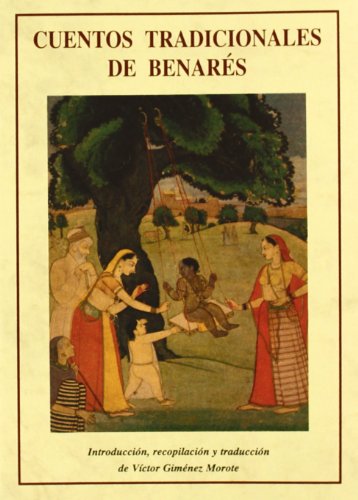 CUENTOS TRADICIONALES DE BENARES (BIBLIOTECA CUENTOS MARAVILLOSOS)