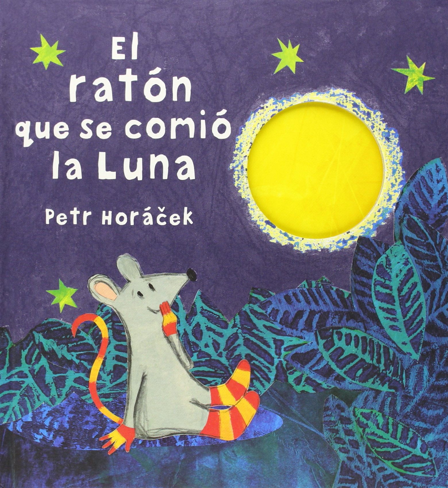 El ratón que se comió la luna (ALBUMES ILUSTRADOS)