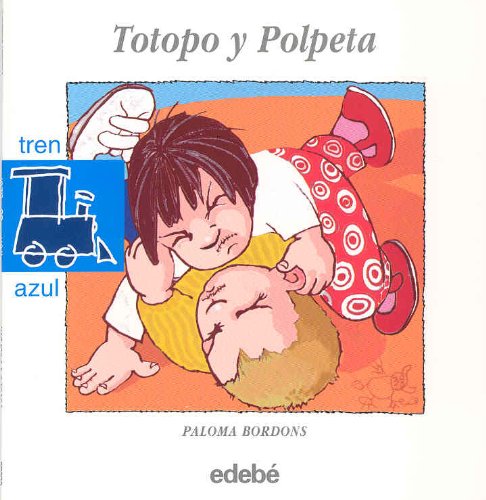 Tren Azul: Totopo Y Polpeta