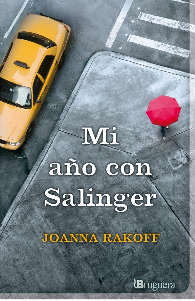 Mi año con Salinger (BRUGUERA)