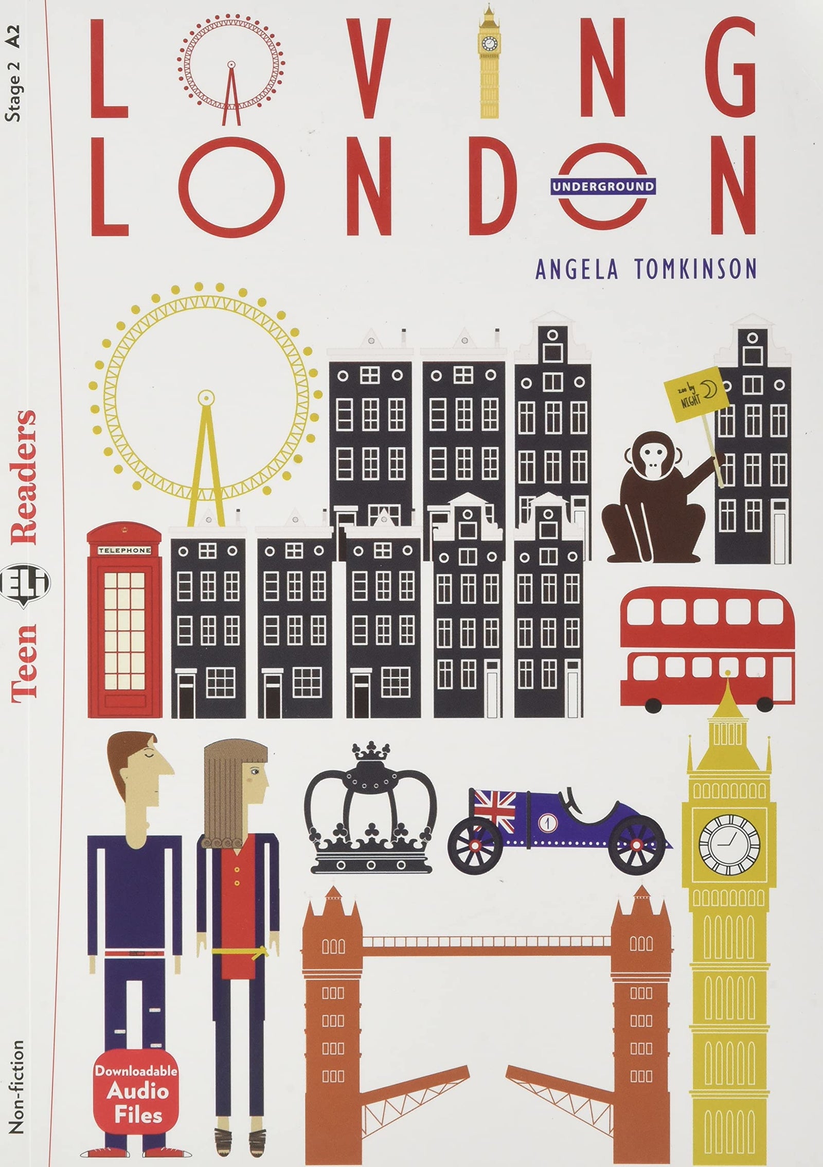 Loving London. Con e-book. Con espansione online: Loving London + downloadable audio (Eli readers)