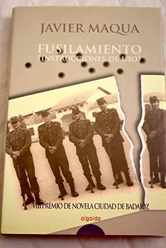 Fusilamiento/ Execution: Instrucciones De Uso (Algaida Literaria)