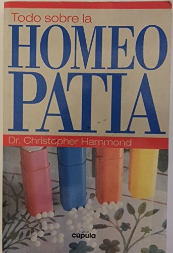 Todo sobre la homeopatia