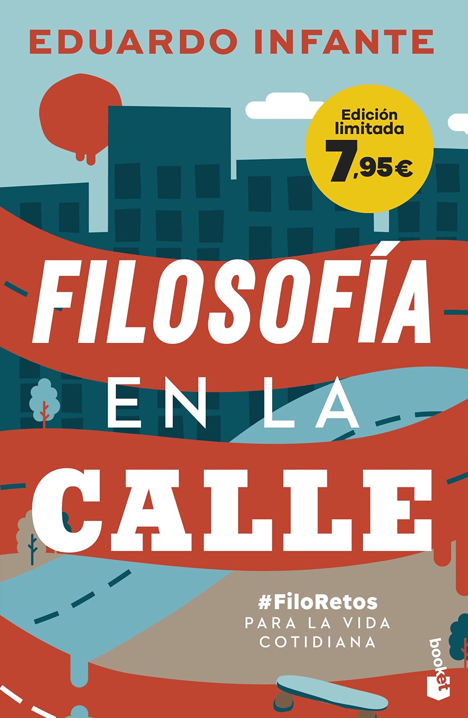 Filosofía en la calle: #FiloRetos para la vida cotidiana (Colección Especial)