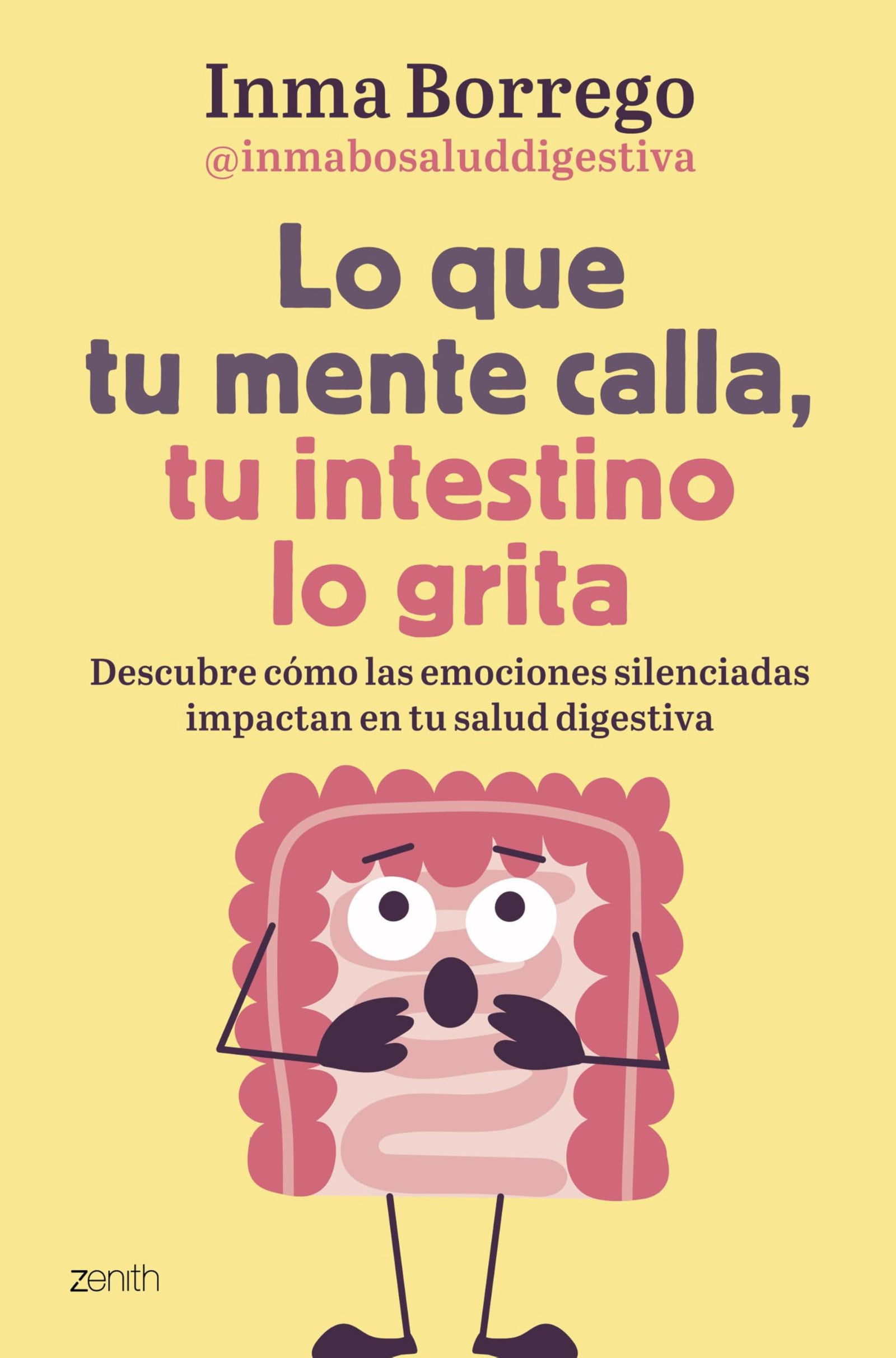 Lo que tu mente calla, tu intestino lo grita: Descubre cómo las emociones silenciadas impactan en tu salud digestiva (Salud y Bienestar)