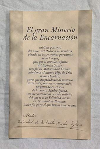 EL GRAN MISTERIO DE LA ENCARNACIÓN...