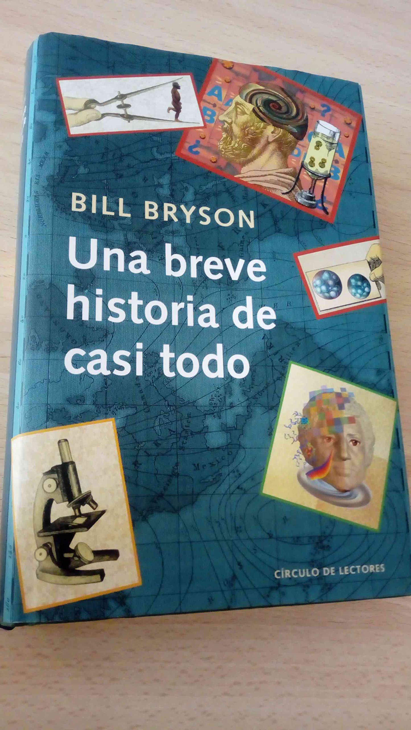 Una Breve Historia De Casi Todo
