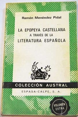 Epopeya castellana a traves de la literatura española, la