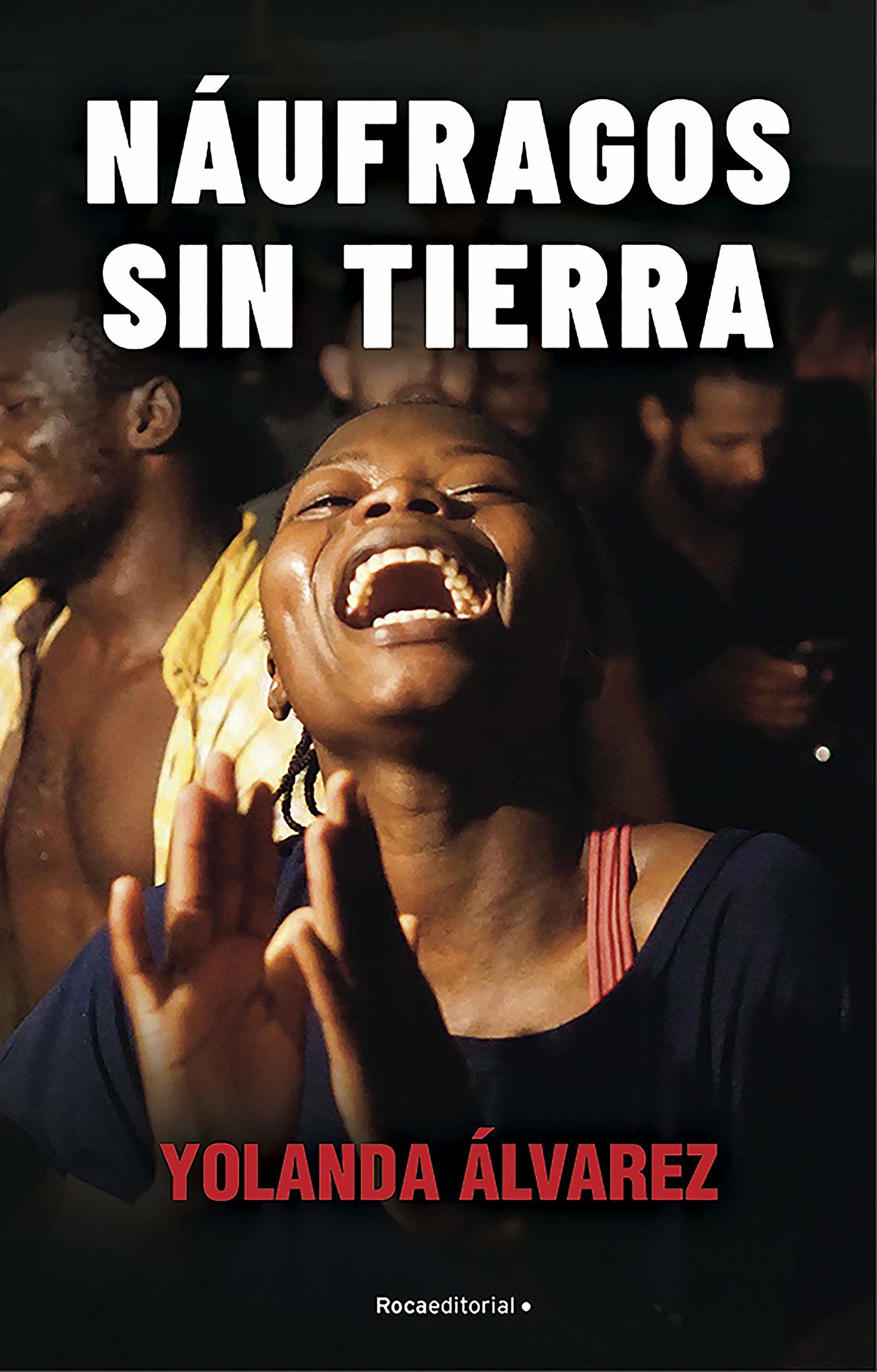 Náufragos sin tierra: A Bordo De La Mission Mas Dura Del Open Arms (No ficción)