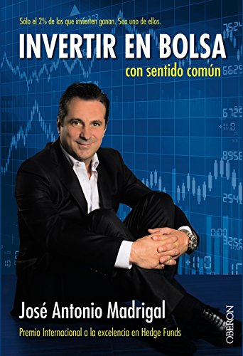 Invertir en bolsa con sentido común (Libros Singulares)