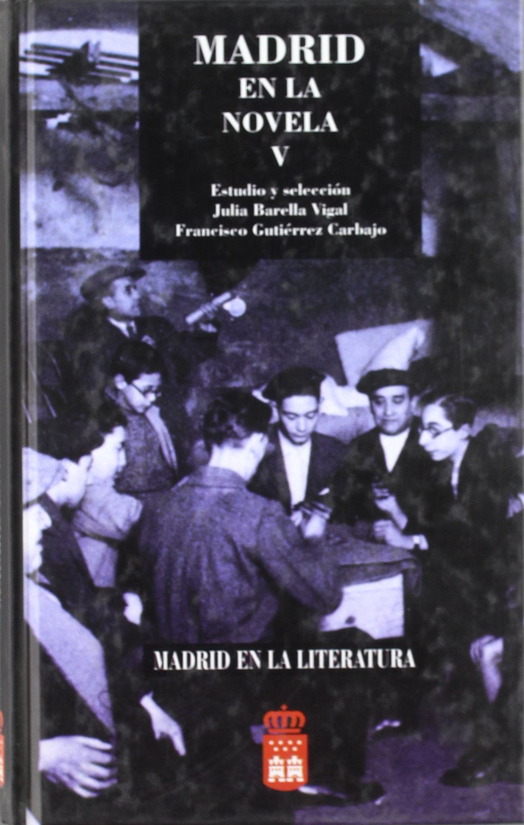 Madrid en la novela, V