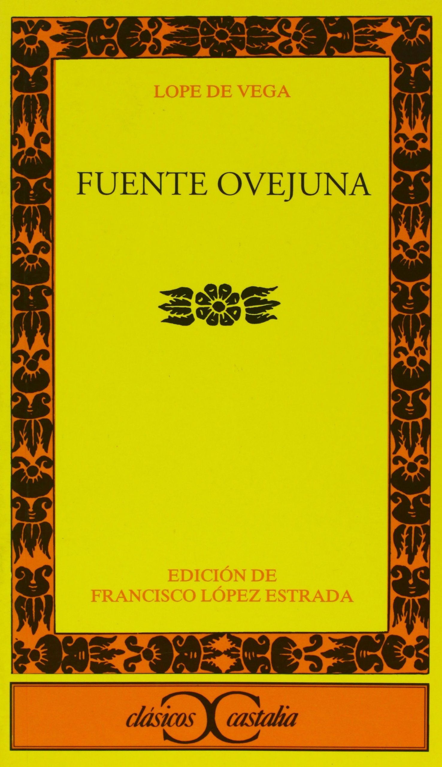 Fuente Ovejuna . (CLASICOS CASTALIA. C/C.)