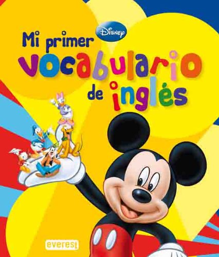 Mi primer vocabulario de inglés Disney (Álbumes Disney)