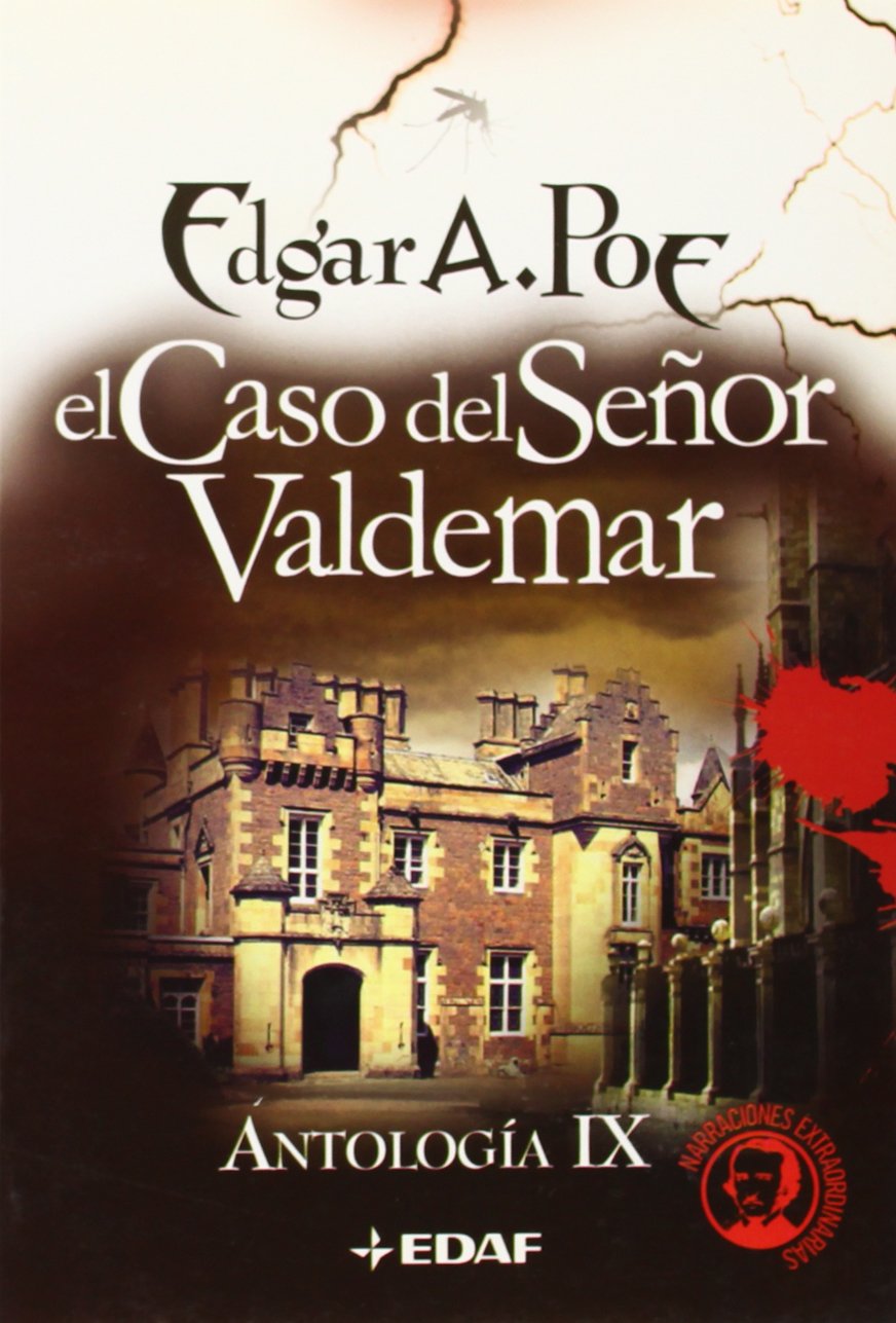 El caso del Señor Valdemar: Antología XI (Icaro)