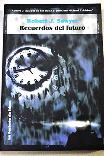 Recuerdos del futuro (Solaris Ficcion)