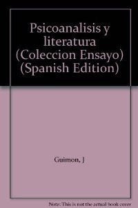 Psicoanálisis y literatura (SIN COLECCION)