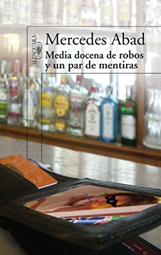MEDIA DOCENA DE ROBOS Y UN PAR DE MENTIRAS (HISPANICA)