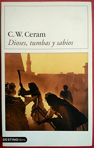 DIOSES,TUMBAS Y SABIOS (SIN COLECCION)