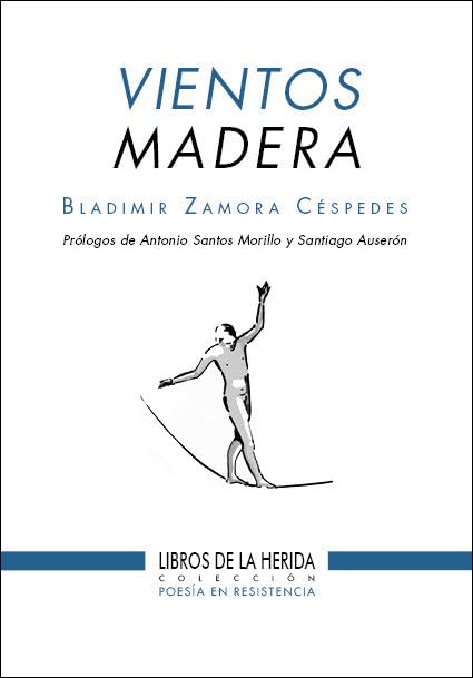 Vientos madera (Poesía en resistencia)