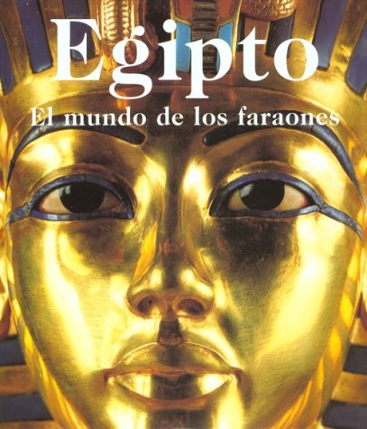 EGIPTO MUNDO DE LOS FARAONES (FONDO)