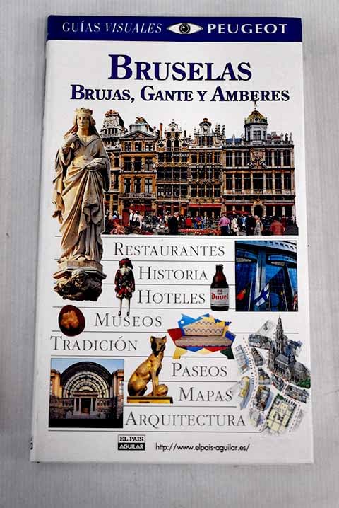 Bruselas, brujas, gante y amberes (