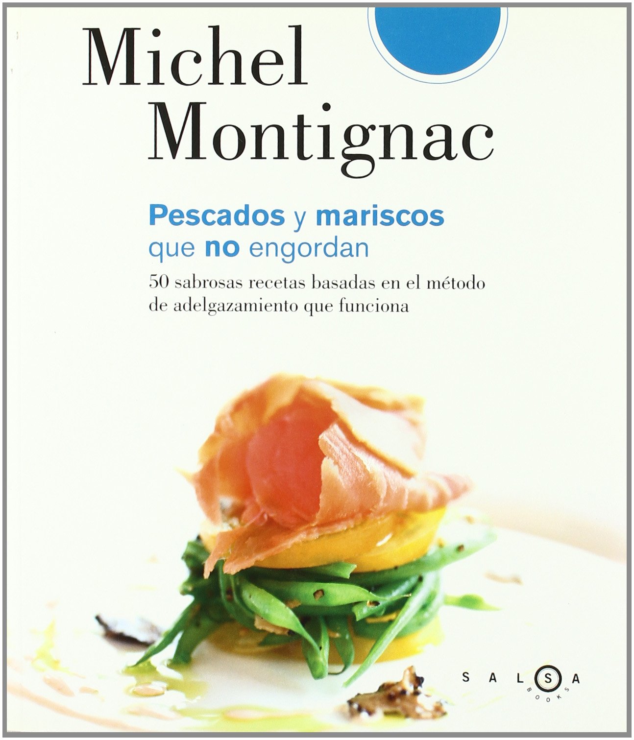 Pescados y mariscos que no engordan (SALSA)
