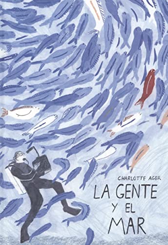 LA GENTE Y EL MAR (ALBUM ILUSTRADO)