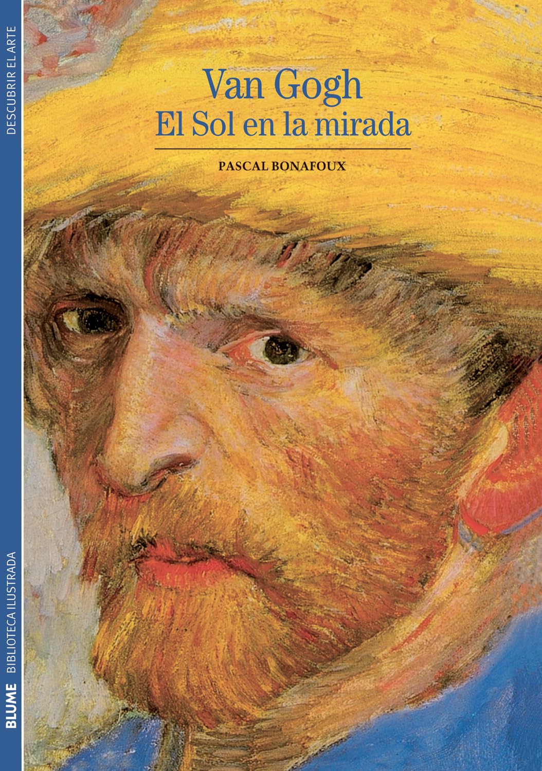 Biblioteca Ilustrada. Van Gogh: El sol en la mirada: 2