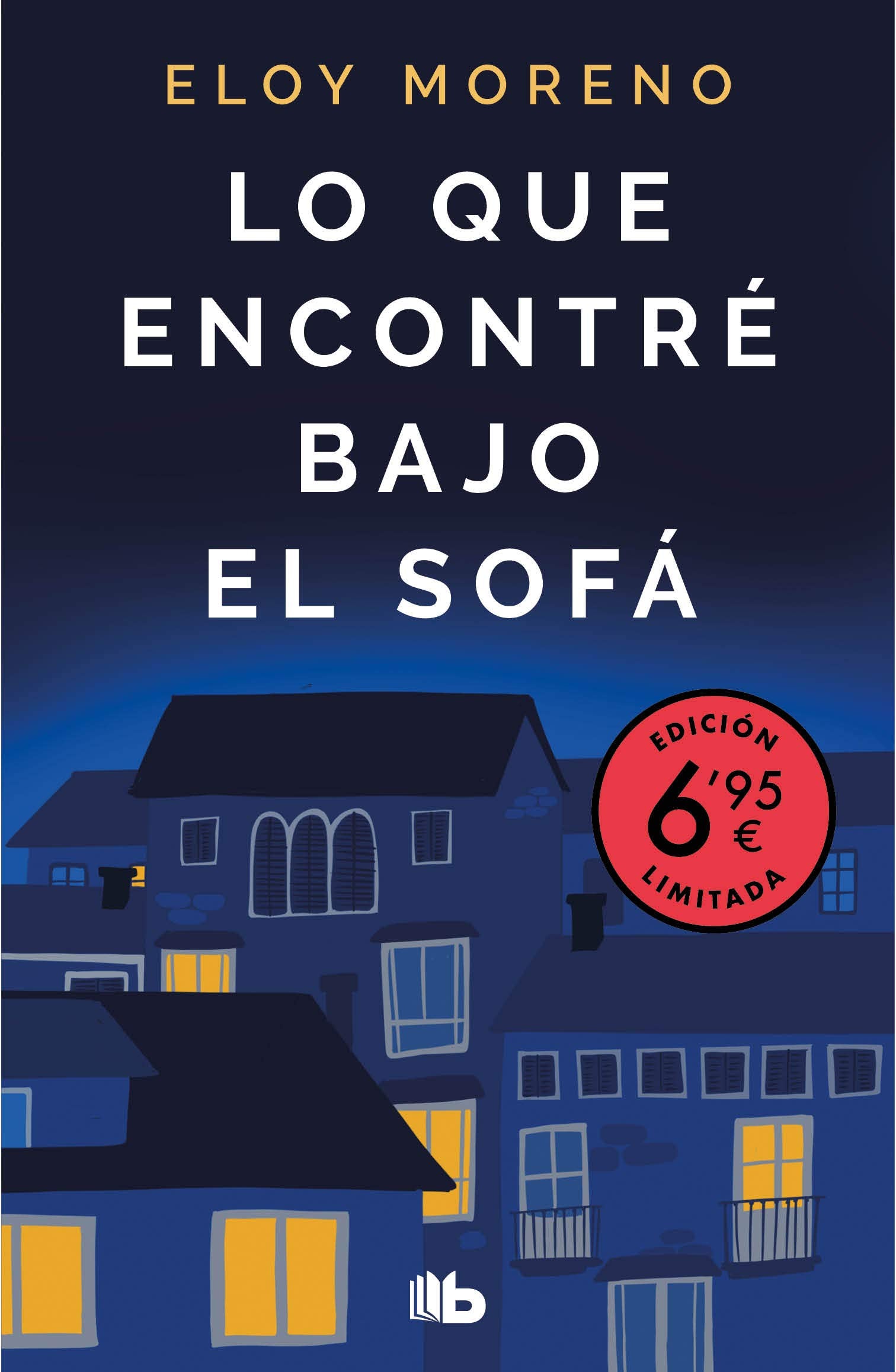 Lo que encontré bajo el sofá (campaña verano -edición limitada a precio especial) (CAMPAÑAS)