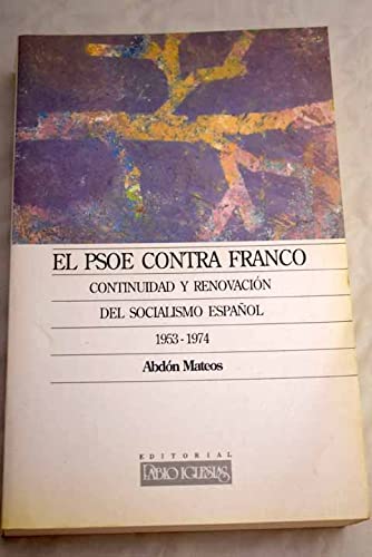 PSOE CONTRA FRANCO-MATEOS